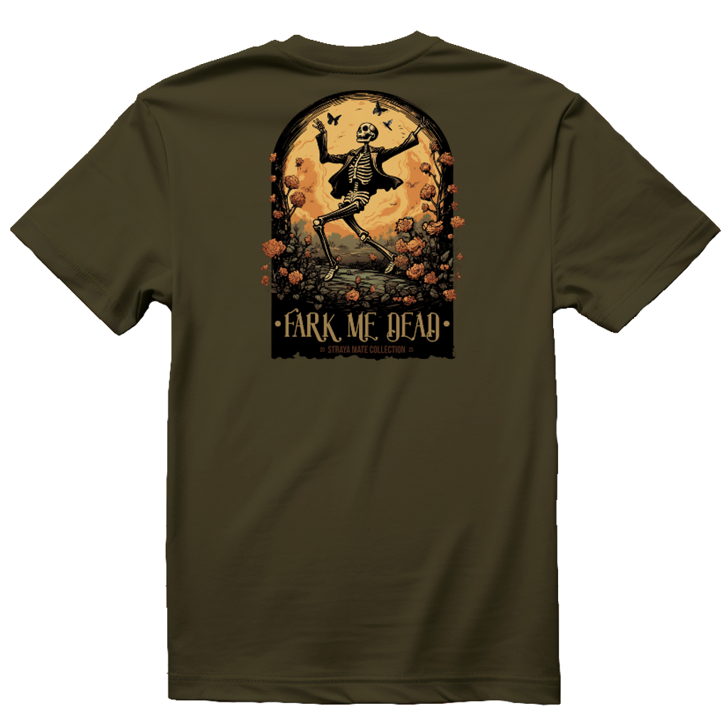 Tee "Fark Me Dead" - Defence Down Under